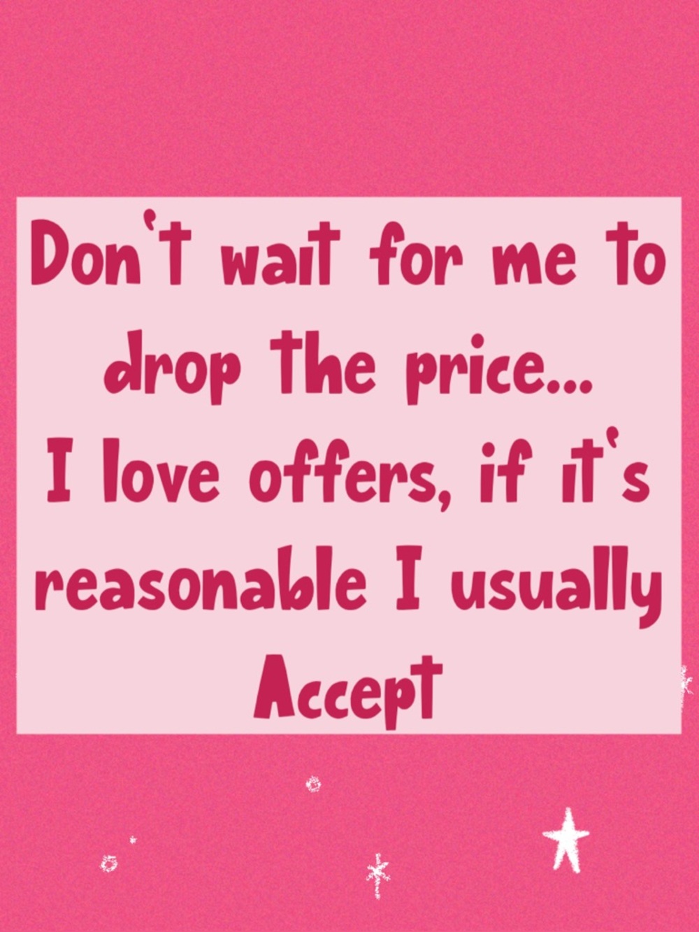 Make me an offer!